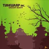 Timewarp Inc - The Groovy Booty
