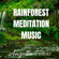 Angella Peters - Rainforest Meditation Music