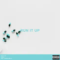 Run It Up Song Lyrics