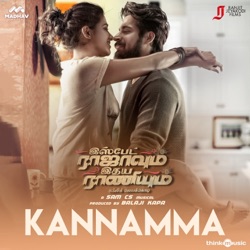 Sam C.S., Anirudh Ravichander & Shakthisree Gopalan - Kannamma (From "Ispade Rajavum Idhaya Raniyum")