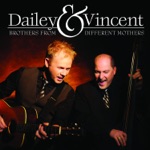 Dailey & Vincent - Years Ago