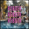 REBOTA - Single, 2018