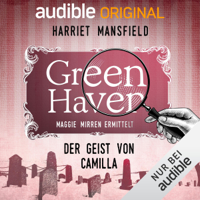 Harriet Mansfield - 10. Der Geist von Camilla: Green Haven. Maggie Mirren ermittelt artwork