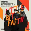 Stream & download A Little Bit of Faith (feat. MY PARADE) - Single