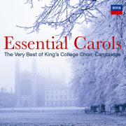 Essential Carols - The Very Best of King's College, Cambridge - Choir of King's College, Cambridge