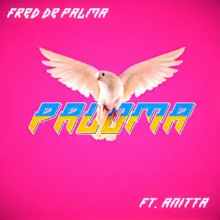 Paloma (feat. Anitta) - Single by Fred De Palma album reviews, ratings, credits
