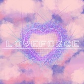 Loveforce - EP artwork