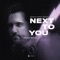 Next to You (Denis First Remix) - Single