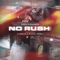 No Rush (feat. G Perico & $tupid Young) - Chris O'Bannon lyrics