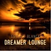 Dreamer Lounge - EP