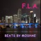 F.L.A. - Moshae Beats lyrics