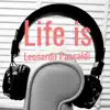Life Is album lyrics, reviews, download