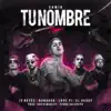 Stream & download Tu Nombre (feat. JC Reyes, El Daddy) [Remix] - Single