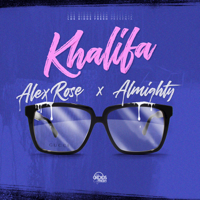 Alex Rose & Almighty - Khalifa artwork