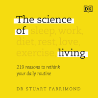 Dr. Stuart Farrimond - The Science of Living artwork