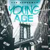 Young Age - Single album lyrics, reviews, download