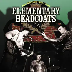 Elementary Headcoats by Thee Headcoats album reviews, ratings, credits