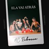 Ela Vai Atrás (Carentena) - Single