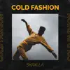 Cold Fashion - EP album lyrics, reviews, download