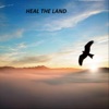 Heal the Land (feat. Cheniyah Lee & Rev. Rodney Foxx) - Single, 2020