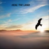 Heal the Land (feat. Cheniyah Lee & Rev. Rodney Foxx) - Single