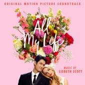 All My Life (Original Motion Picture Soundtrack) artwork