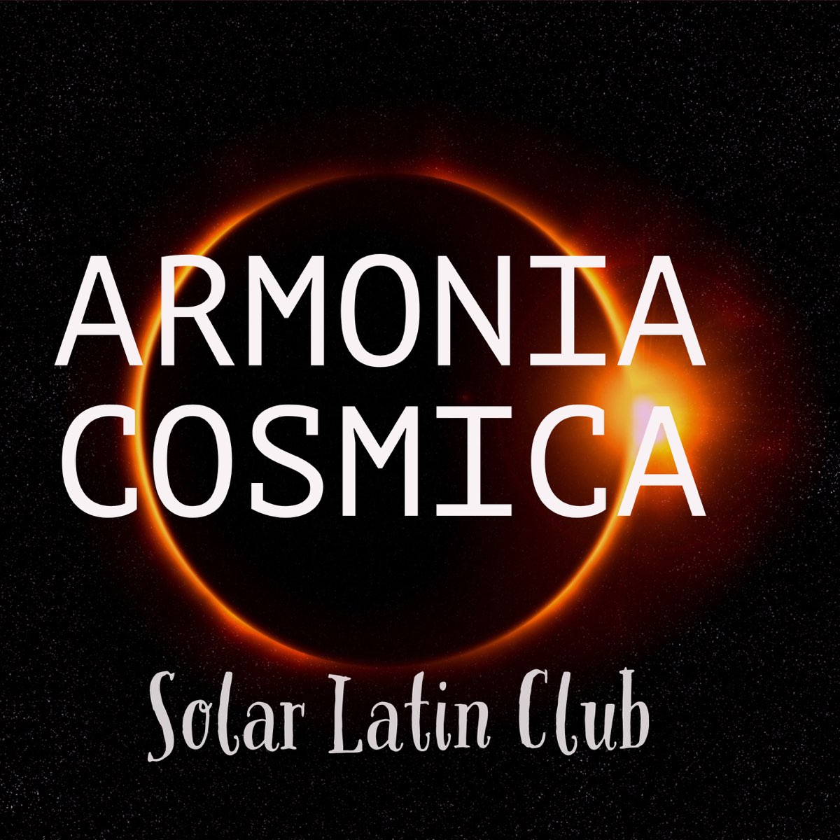 Armonia Cosmica - Single by Solar Latin Club on Apple Music