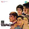 Waqt (Original Motion Picture Soundtrack) album lyrics, reviews, download