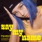 SAY MY NAME - Hyolyn lyrics