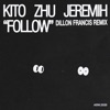 Follow (Dillon Francis Remix) - Single