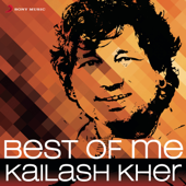 Best of Me: Kailash Kher - Various Artists