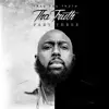 Tha Truth, Pt. 3 album lyrics, reviews, download