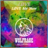 LØVE Me Now - Single