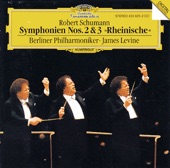 Berlin Philharmonic; James Levine - Schumann: Symphony No. 3 "Rhenish"