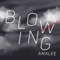 Blowing (From "Burn the Witch") - Single