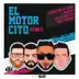 El Motorcito (Remix) [feat. De La Ghetto, Nacho & Miky Woodz] - Single album cover