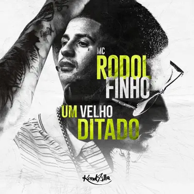 Um Velho Ditado - Single - MC Rodolfinho