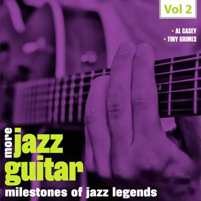 Milestones of Jazz Legends: More Jazz Guitar, Vol. 2 - Al Casey Milestones of Jazz Legends: More Jazz Guitar, Vol. 2 - Al Casey