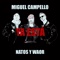 Ya Está (feat. Natos y Waor) - Miguel Campello lyrics