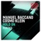 Hold On (Extended Mix) - Manuel Baccano & Cosmo Klein lyrics