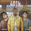 Stream & download 401k (Remix) [feat. WHATUPRG & 1K Phew] - Single