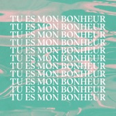 Tu es mon bonheur - EP artwork