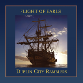 Flight of Earls - The Dublin City Ramblers