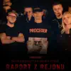 Raport Z Rejonu - Single album lyrics, reviews, download