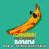 Banana (feat. Shaggy) [DJ Fle - Minisiren Remix] song reviews