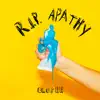 R.I.P. Apathy album lyrics, reviews, download