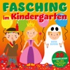 Fasching im Kindergarten - 20 Kinderlieder für die Faschings-Party