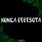 Nunca Bebesota - Dante dj lyrics