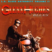 L.A Blues Authority, Vol. II: Blues - Glenn Hughes