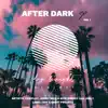 Stream & download After Dark EP, Vol. 1 - EP